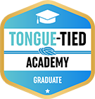 Tongue-tied Academy Graduate